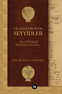 Vilayet-i Rum'da Seyyidler Vilayet-i Rum'da Seyyidler