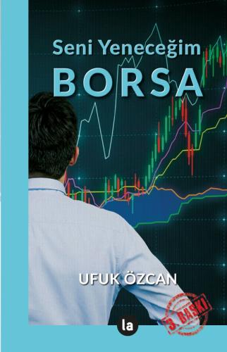 Seni Yeneceğim Borsa